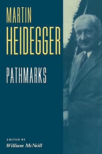 Pathmarks (Texts in German Philosophy)